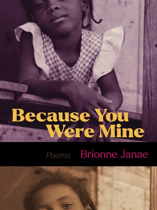 Title details for Because You Were Mine by Brionne Janae - Wait list